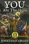 You are the Hero by Jonathan Green