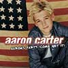 Aaron's Party (Come and Get It) by Aaron Carter