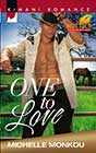 One to Love by Michelle Monkou