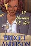 All Because of You by Bridget Anderson