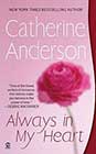 Always in My Heart by Catherine Anderson