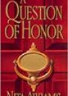 A Question of Honor by Nita Abrams