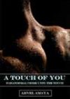 A Touch of You by Arvel Amaya