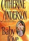 Baby Love by Catherine Anderson