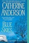 Blue Skies by Catherine Anderson