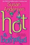 Hot & Bothered by Susan Andersen