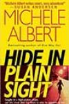 Hide in Plain Sight by Michele Albert