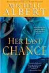 Her Last Chance by Michele Albert