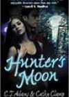 Hunter’s Moon by CT Adams and Cathy Clamp