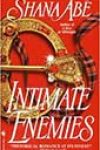 Intimate Enemies by Shana Abé