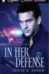 In Her Defense by Denise A Agnew