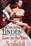 Love in the Time of Scandal by Caroline Linden