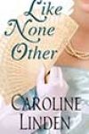 Like None Other by Caroline Linden