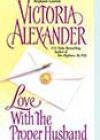 Love with the Proper Husband by Victoria Alexander