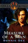 Measure of a Man by Bonnie Dee