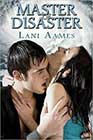Master of Disaster by Lani Aames