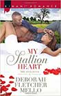 My Stallion Heart by Deborah Fletcher Mello
