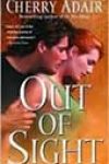 Out of Sight by Cherry Adair