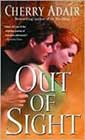 Out of Sight by Cherry Adair