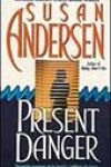 Present Danger by Susan Andersen