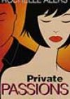 Private Passions by Rochelle Alers