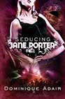 Seducing Jane Porter by Dominique Adair