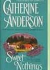 Sweet Nothings by Catherine Anderson