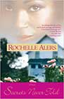 Secrets Never Told by Rochelle Alers