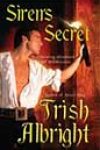 Siren’s Secret by Trish Albright