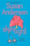 Skintight by Susan Andersen