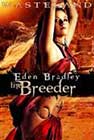 The Breeder by Eden Bradley