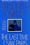 The Last Time I Saw Paris by Elizabeth Adler