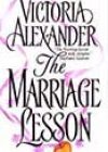 The Marriage Lesson by Victoria Alexander