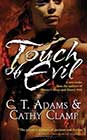 Touch of Evil by CT Adams and Cathy Clamp