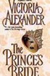 The Prince’s Bride by Victoria Alexander