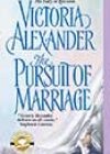 The Pursuit of Marriage by Victoria Alexander