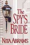 The Spy’s Bride by Nita Abrams