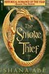 The Smoke Thief by Shana Abé