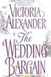 The Wedding Bargain by Victoria Alexander