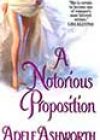 A Notorious Proposition by Adele Ashworth