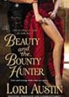 Beauty and the Bounty Hunter by Lori Austin
