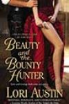 Beauty and the Bounty Hunter by Lori Austin