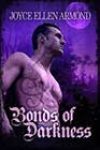 Bonds of Darkness by Joyce Ellen Armond