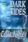 Dark Tides by Celia Ashley