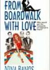From Boardwalk with Love by Nina Bangs