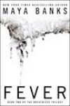 Fever by Maya Banks