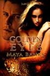 Golden Eyes by Maya Banks