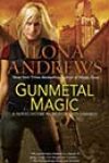 Gunmetal Magic by Ilona Andrews