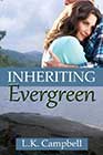 Inheriting Evergreen by LK Campbell