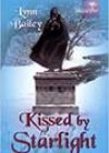 Kissed by Starlight by Lynn Bailey